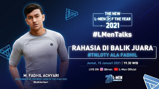 #LMenTalks Rahasia Di Balik Juara TNLOTY Ala Fadhil