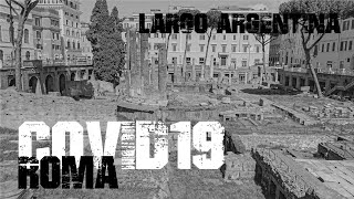 COVID19 RIPRESE AEREE DI LARGO ARGENTINA ROMA CON DRONE