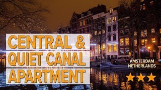 Central & Quiet Canal Apartment hotel review | Hotels in Amsterdam | Netherlands Hotels