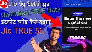 How to Enable Jio 5G for FAST Internet Speed ! Jio 5G Kaise Activate Kare | Jio 5G Unlimited Data !