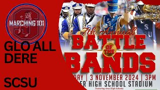 7th Annual Battle of the Bands || SCSU Marching 101 || Glo All Dere || (11.3.24)