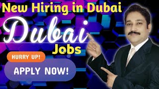 Jobs in Dubai 2022| Dubai Job Vacancies Today | Dubai Jobs