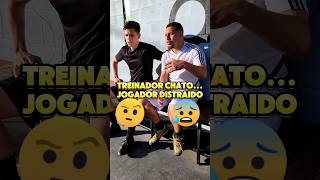 TREINADOR CHATO E JOGADOR QUE NÃO ENTENDE NADA #futebol #comedy #youtubeshorts #fyp #TREINADOR #tdah