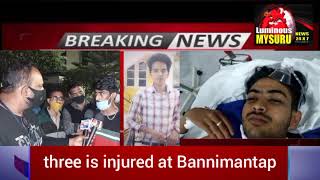 three is injured at Bannimantap