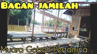 Bagan Jamilah Pertamina - Muara Gobah Emang Paling Mantap !!