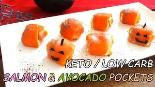 Keto / Low Carb / Salmon & Avocado Pockets