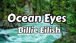 Billie Eilish - Ocean Eyes (Lyrics)