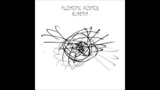 Floating Points - Silhouettes I, II & III