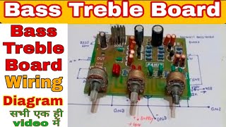 Bass Treble Board // Bass Treble Diagram // Bass Treble Board Connection,Full Repair Video