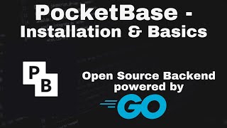 PocketBase - das perfekte Open Source Backend?! - Installation, Basics und erster Eindruck