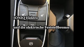 Feststellbremse des Hyundai IONIQ Elektro