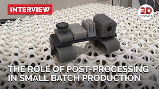 The Importance of Post-Processing in Small Batch Production | LNA Prototypes | 3D PRINT Paris