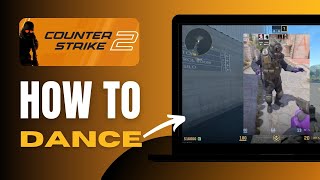 How To Dance in CS2  - Complete Guide