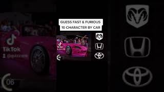 GUESS FAST & FURIOUS 10 CHARACTER BY CAR | CAR LOGO QUIZ #shorts