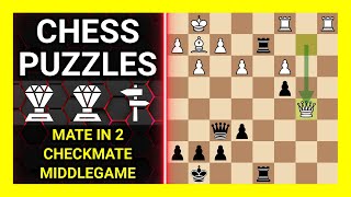 Chess Puzzles to Practice. Themes: Mate in 2, Checkmate, Middlegame. Learn Chess