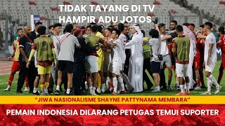 KERIBUTAN TERJADI SETELAH BAHRAIN VS INDONESIA : JIWA NASIONALISME SHAYNE MEMBARA!