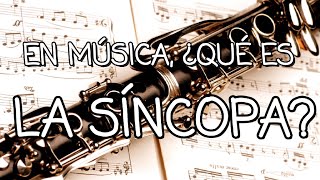 ¿Qué es la síncopa? ¿Cómo se hace? - Conceptos musicales 18 #Shorts