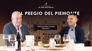 ABBIAMO PROVATO I PRODOTTI PIÙ PREGIATI DEL PIEMONTE | In una bottiglia - EP.7