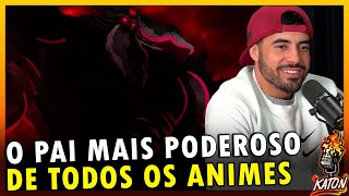 O PAI MAIS PODEROSO DOS ANIMES - Katon Podcast