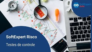 SoftExpert Risco  - Testes de Controle