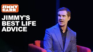 Jimmy's Best Life Advice | Jimmy Carr