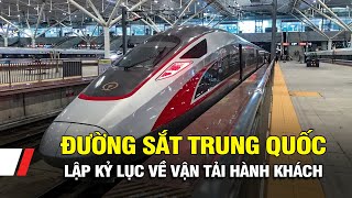 Đường sắt cao tốc Trung Quốc lập kỷ lục về vận tải hành khách