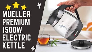 Mueller Premium 1500W Electric Kettle with SpeedBoil Tech - 1.8 Liter Cordless with LED Light