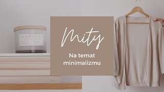 Mity na temat minimalizmu