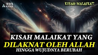 KISAH MALAIKAT YG DIHUKUM OLEH ALLAH SWT