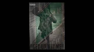 Tse Vic “Get Up Wit Me” official audio ( raw & uncut freestyle)