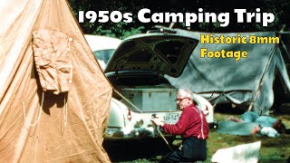 What camping was like in the 1950s | Vintage super 8 home video