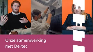 Dertec | Review samenwerking LEF x Dertec