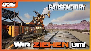 Satisfactory | 025 | Umzug und Motorenmangel | Alien-Tech Tree | Gameplay | German