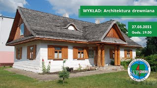 Kurs: Organizator Turystyki PTTK - Wykład 9: Architektura Drewniana