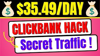 Secret Free Traffic for Clickbank 2023 | Make $35.49/Day