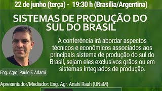 “Sistemas de produção do sul do Brasil” (Sistemas de producción del sur de Brasil) UNaM y la UTFPR