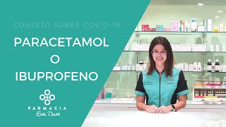 ¿Paracetamol o Ibuprofeno?