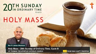 Holy Mass - 20th Sunday in Ordinary Time | 18-Aug-2024 | Fr James Shamaun Production Live Stream