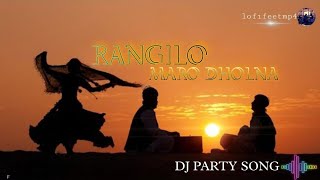 RANGOLI MARO DHOLNA | REMIX | (dj party version) RAJASTHANI SONG | USE HEADPHONES🎧