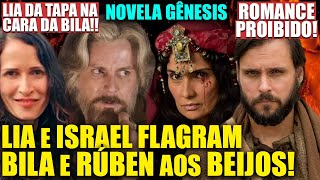 GÊNESIS - ISRAEL E LIA FLAGRAM BILA E RÚBEN AOS BEIJOS! LIA DA TAPA NA CARA DA BILA!(VÍDEO COMPLETO)