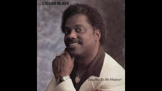 Cicero Blake -I'm into something