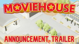 Moviehouse | Announcement Trailer | Manage your own movie studio!