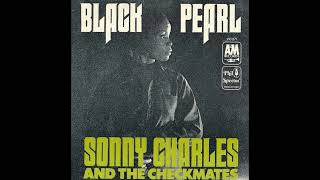 Sonny Charles & The Checkmates -  Black Pearl