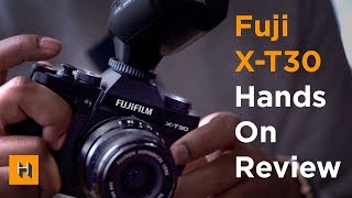 FUJIFILM X-T30 REVIEW