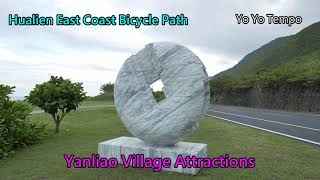 Hualien East Coast Bicycle Path  - Yanliao Village Attractions