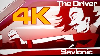 Savlonic : The driver : 4K