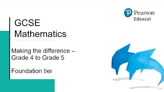 GCSE Maths: Making the difference - Grade 4 to Grade 5