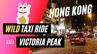 🇭🇰HONG KONG: Wild Taxi Ride & Victoria Peak