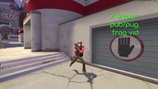 TF2 Sniper Pub/Pug frag video - Magic