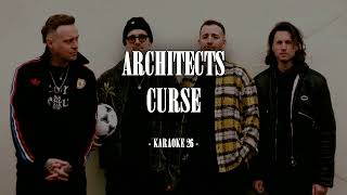 Architects - Curse - Karaoke (26) [Instrumental]